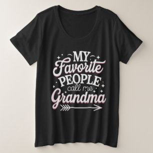 Meine Lieblingsmenschen nennen mich Oma am Muttert Große Größe T-Shirt