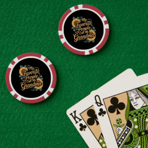 Meine Lieblingsmenschen nennen mich Oma am Muttert Pokerchips