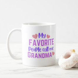 Meine Lieblingsmenschen nennen mich Oma-Kaffee-Tas Kaffeetasse