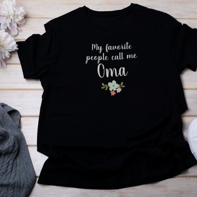Meine Lieblingsmenschen nennen mich Oma T-Shirt (Von Creator hochgeladen)
