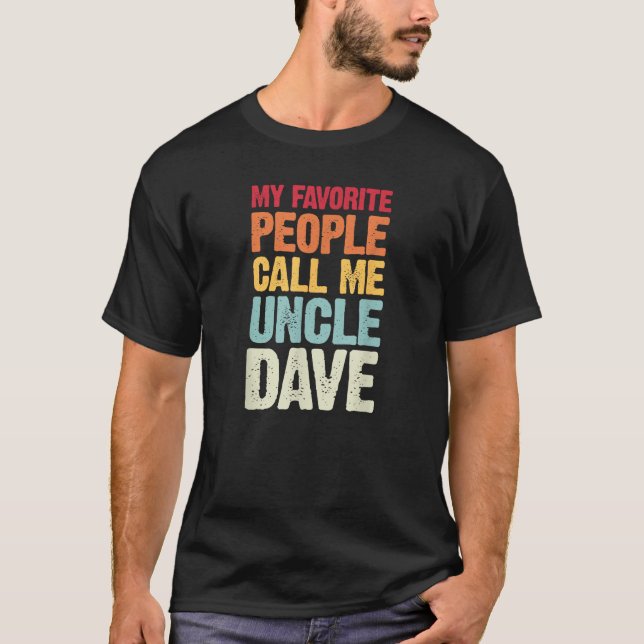 Meine Lieblingsmenschen nennen mich Onkel Dave Per T-Shirt (Vorderseite)