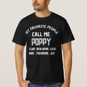 Meine Lieblingsmenschen nennen mich Opa Poppy Gebu T-Shirt