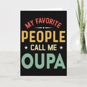 Meine Lieblingsmenschen nennen mich Oupa Vintage O Karte