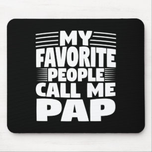 Meine Lieblingsmenschen nennen mich Pap lustiges G Mousepad