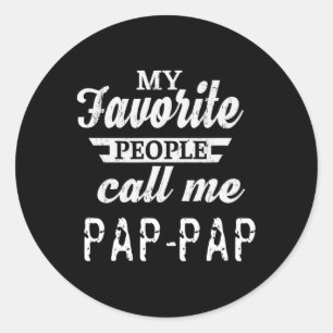 Meine Lieblingsmenschen nennen mich Pap-pap Opa Runder Aufkleber