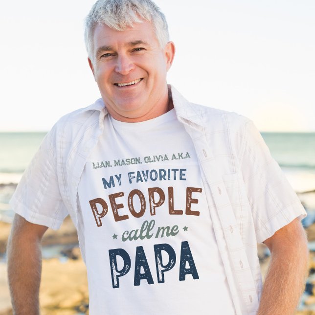 Meine Lieblingsmenschen nennen mich Papa Personali T-Shirt (Perfect for a personalized Father's day t-shirt!)