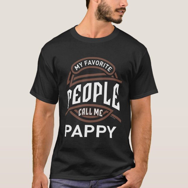 Meine Lieblingsmenschen nennen mich Pappy T-Shirt (Vorderseite)