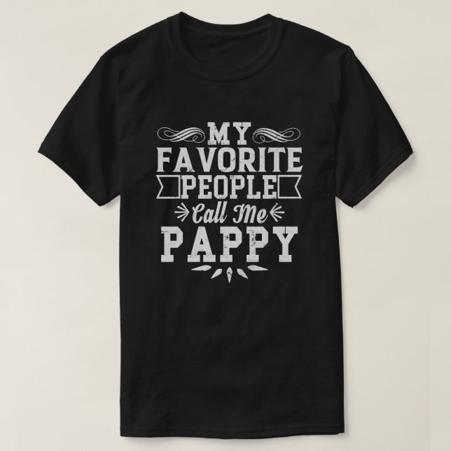 Meine Lieblingsmenschen nennen mich Pappy Vatertag T-Shirt (Design vorne)