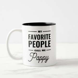 Meine Lieblingsmenschen nennen mich Pappy Zweifarbige Tasse
