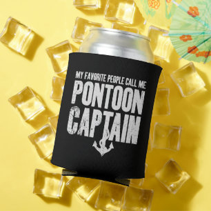 Meine Lieblingsmenschen nennen mich Pontoon-Kapitä Dosenkühler