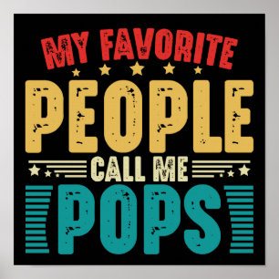 Meine Lieblingsmenschen nennen mich Pops Lustig zu Poster