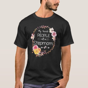 Meine Lieblingsmenschen nennen mich Stiefmutter Fr T-Shirt