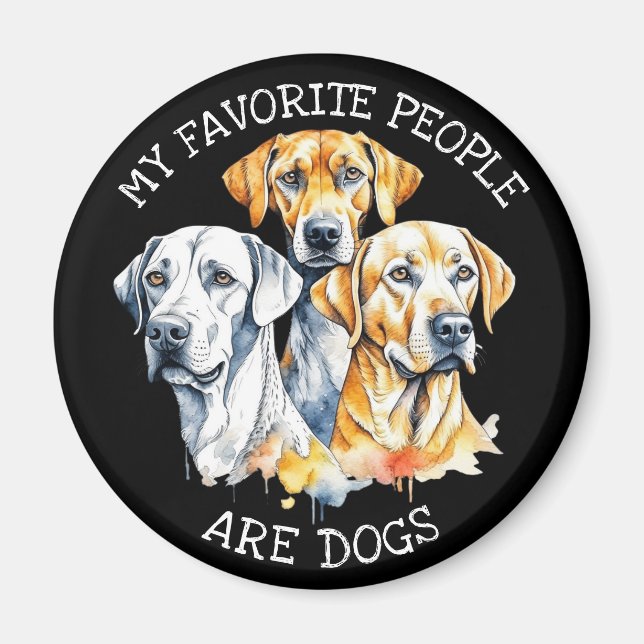 Meine Lieblingsmenschen sind Hunde Magnet (Vorne)