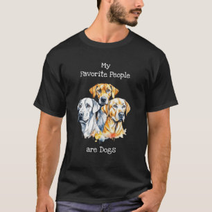 Meine Lieblingsmenschen sind Hunde T-Shirt