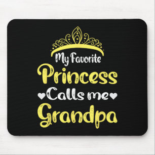 Meine Lieblingsprinzessin nennt mich Großvater Gro Mousepad