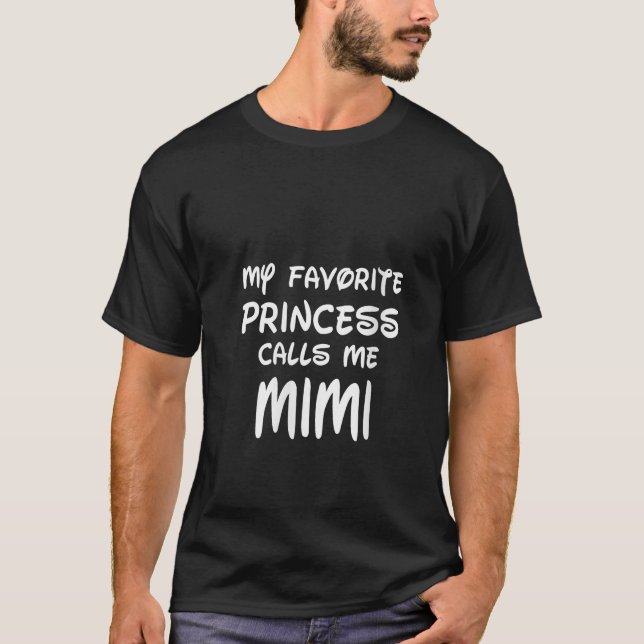 Meine Lieblingsprinzessin nennt mich Mimi Mütter T-Shirt (Vorderseite)