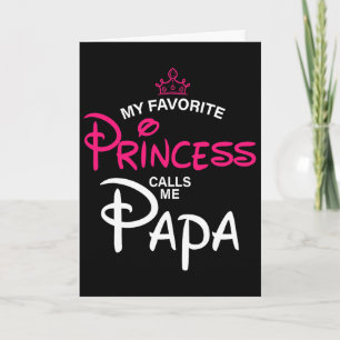 Meine Lieblingsprinzessin nennt mich Papa Tochter  Karte