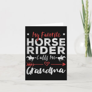 Meine Lieblingsreiterin nennt mich Oma Ho Karte