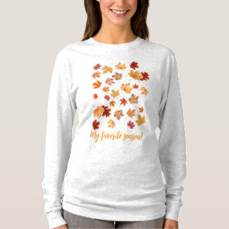 Meine Lieblingssaison! Blätter Fallender T - Shirt
