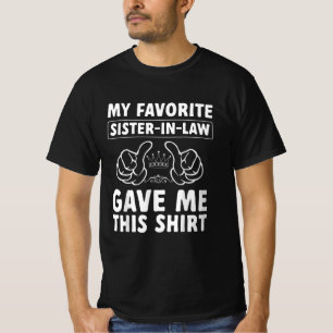Meine Lieblingsschwester-Schwiegermutter T-Shirt