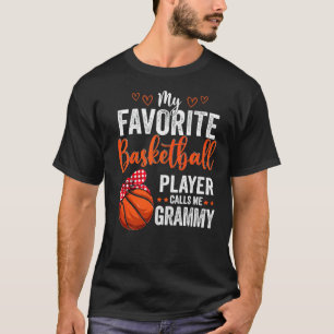 Meine Lieblingsspieler nennen mich Grammy Basketba T-Shirt