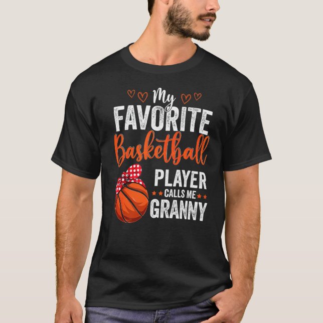 Meine Lieblingsspieler nennen mich Granny Basketba T-Shirt (Vorderseite)