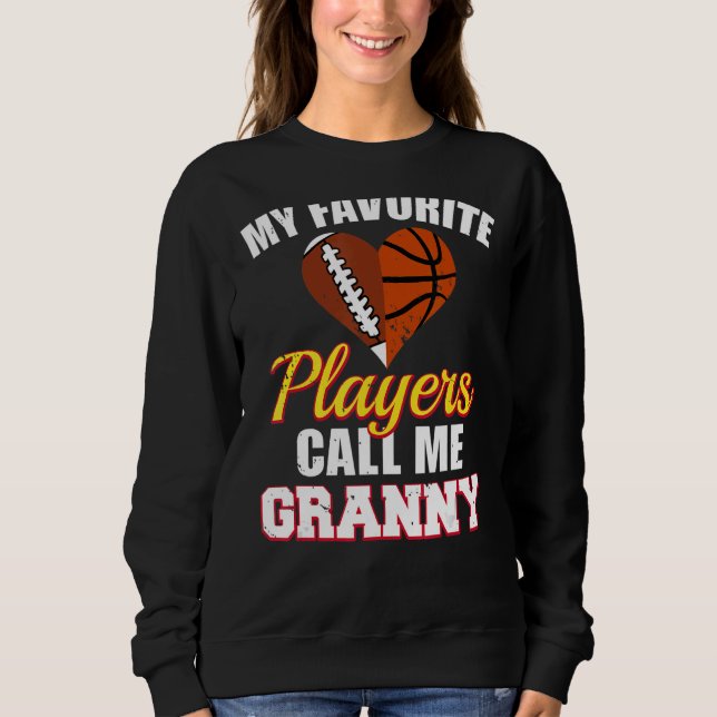 Meine Lieblingsspieler nennen mich Granny Football Sweatshirt (Vorderseite)