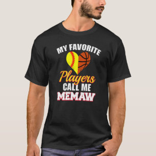 Meine Lieblingsspieler nennen mich Memaw Softball T-Shirt