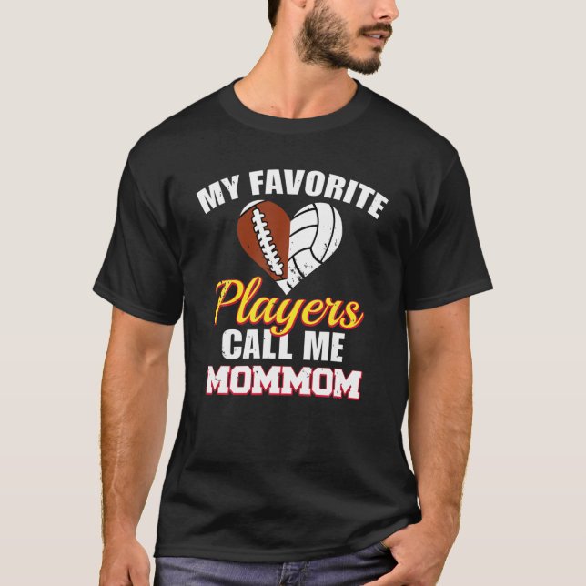 Meine Lieblingsspieler nennen mich Mommom Funny Fo T-Shirt (Vorderseite)