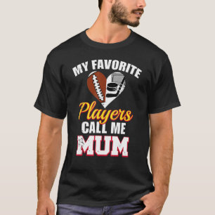 Meine Lieblingsspieler nennen mich Mum Rugby Footb T-Shirt