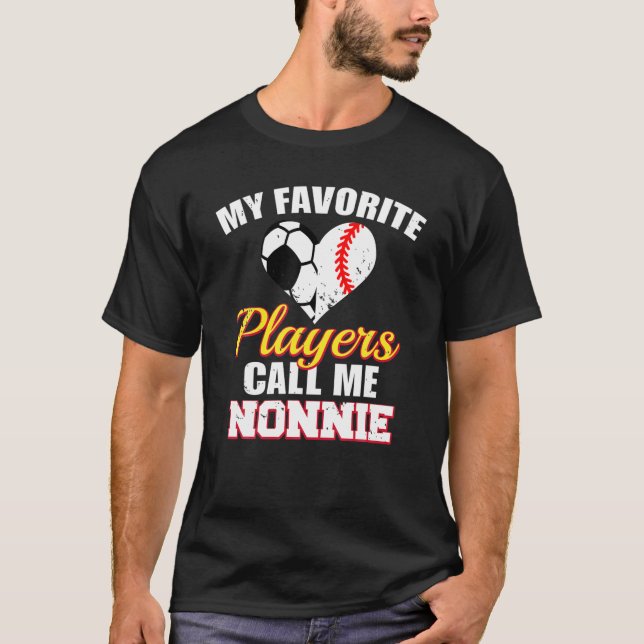 Meine Lieblingsspieler nennen mich Nonnie Soccer B T-Shirt (Vorderseite)