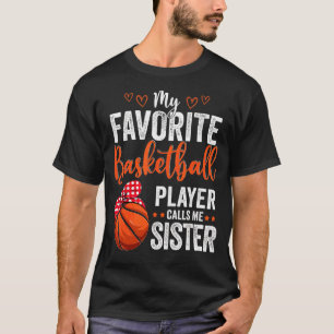 Meine Lieblingsspieler nennen mich Schwester Baske T-Shirt