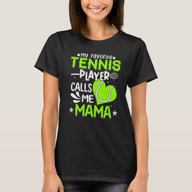Meine Lieblingsspielerin nennt mich Mama T-Shirt (Vorderseite)
