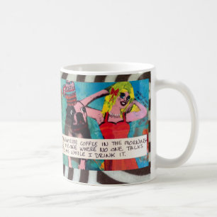 MEINE LIEBLINGSTASSE KAFFEE AM MORGEN IST DIE, WO  KAFFEETASSE