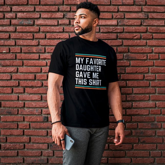 Meine Lieblingstochter gab mir das T-Shirt (Von Creator hochgeladen)