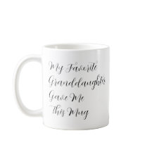 Meine Lieblingstochter gab mir diese Tasse