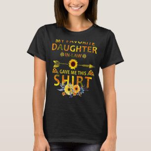 Meine Lieblingstochter im Gesetz gab mir diese Müt T-Shirt