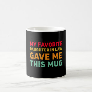 Meine Lieblingstochter im Gesetz gab mir diese Tas Kaffeetasse