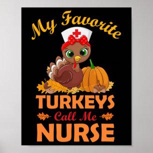 Meine Lieblingstruthähne nennen mich Krankenpflege Poster