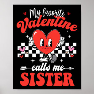 Meine LieblingsValentine nennt mich Schwester Happ Poster
