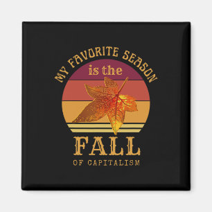 Meine liebste Jahreszeit ist der Fall des Kapitali Magnet