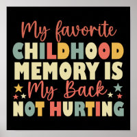 Meine liebste Kindheitserinnerung ist mein Rücken,