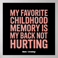 Meine liebste Kindheitserinnerung, mein Rücken sch