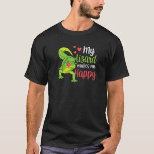 Meine Lizard macht mich glücklich, Tierechsen Geck T-Shirt