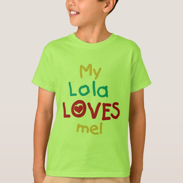 Meine Lola Lieben Ich T - Shirt und Geschenke (Vorderseite)