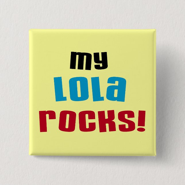 Meine Lola Rocks T - Shirt und Geschenke Button (Vorderseite)