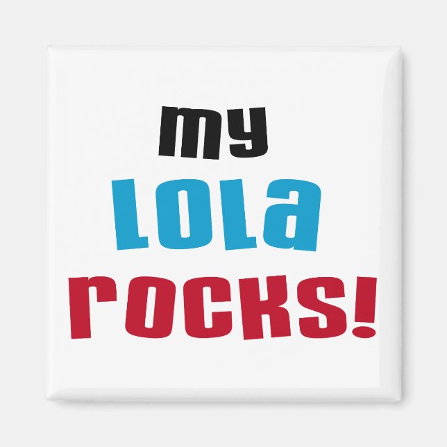 Meine Lola Rocks T - Shirt und Geschenke Magnet (Vorne)