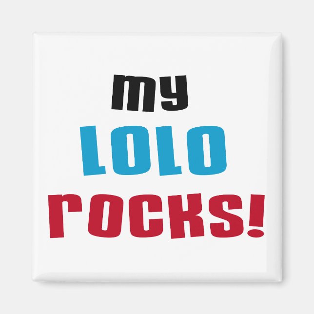 Meine Lolo Rocks T - Shirt und Geschenke Magnet (Vorne)