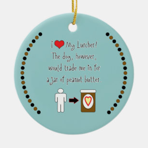 Meine Lurcher-Liebe-Erdnussbutter Keramik Ornament
