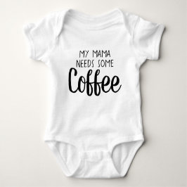 Meine Mama braucht Kaffee Baby Strampler